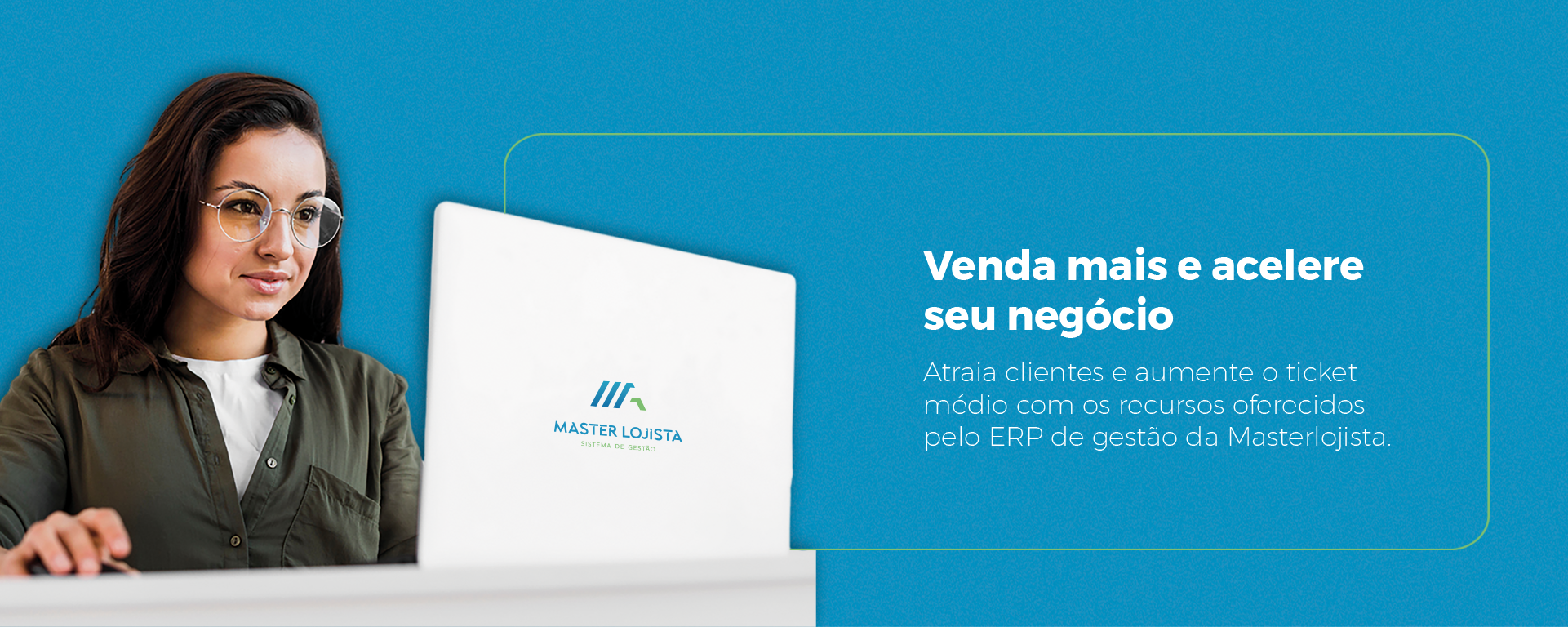 Home Produção 2 Banner 2 pc página principal MasterLojista